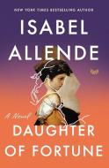 Daughter of Fortune di Isabel Allende edito da HARPERCOLLINS