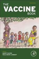 The Vaccine Book di Barry R. Bloom edito da ACADEMIC PR INC