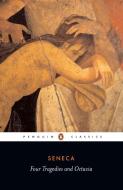 Four Tragedies and Octavia di Seneca edito da Penguin Books Ltd