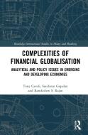 Complexities Of Financial Globalisation di Tony Cavoli, Sasidaran Gopalan, Ramkishen S. Rajan edito da Taylor & Francis Ltd