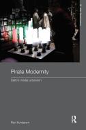 Pirate Modernity di Ravi Sundaram edito da Routledge