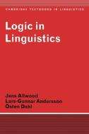 Logic in Linguistics di Jens Allwood, Osten Dahl, Lars-Gunnar Andersson edito da Cambridge University Press