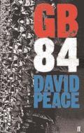 Gb84 di David Peace edito da Faber And Faber
