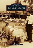 Miami Beach di Seth Bramson edito da ARCADIA PUB (SC)