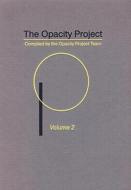 The Opacity Project, Volume 2: Selected Research Papers - Atomic Data Tables for S to Fe di Opacity Project Team edito da Taylor & Francis Group