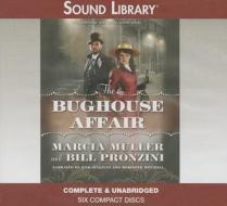 The Bughouse Affair di Marcia Muller, Bill Pronzini edito da Audiogo