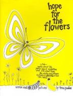 Hope for the Flowers di Trina Paulus edito da Paulist Press International,U.S.