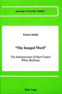 «The Imaged Word» di Ernest Smith edito da Lang, Peter