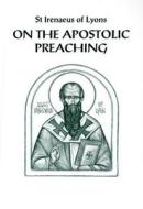 On the Apostolic Preaching di Dimitry V. Pospielovsky edito da St Vladimir's Seminary Press,U.S.