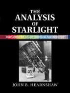 The Analysis of Starlight di John B. (University of Canterbury Hearnshaw edito da Cambridge University Press