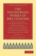 The Posthumous Works Of Mrs Chapone 2 Volume Set di Hester Chapone edito da Cambridge University Press