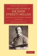 The Life And Letters Of Sir John Everett Millais 2 Volume Set di John Guille Millais edito da Cambridge University Press