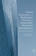 Global Insolvency and Bankruptcy Practice for Sustainable Economic Development di Dubai Economic Council edito da Palgrave Macmillan