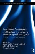 International Developments and Practices in Investigative Interviewing and Interrogation edito da Taylor & Francis Ltd
