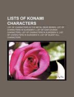 Lists Of Konami Characters: List Of Char di Books Llc edito da Books LLC, Wiki Series