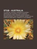 Stub - Australia: Cultura Dell'australia di Fonte Wikipedia edito da Books LLC, Wiki Series