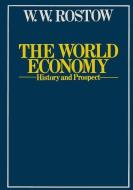 The World Economy di W. W. Rostow edito da Palgrave Macmillan