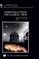 Light Pollution: The Global View edito da Springer Netherlands