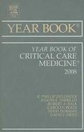 Year Book Of Critical Care Medicine di R. Phillip Dellinger, Joseph E. Parrillo edito da Elsevier - Health Sciences Division
