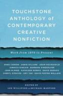 Touchstone Anthology of Contemporary Creative Nonfiction: Work from 1970 to the Present edito da TOUCHSTONE PR