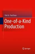One-of-a-Kind Production di Paul Dean, Yiliu Tu edito da Springer London