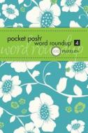 Pocket Posh Word Roundup 4 di The Puzzle Society edito da Andrews Mcmeel Publishing