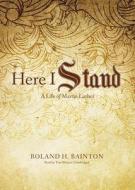Here I Stand di Roland H. Bainton edito da Blackstone Audiobooks
