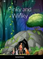 Pinky and Winky di Santosh Kalwar edito da Lulu.com