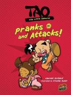 Pranks and Attacks!: Book 1 di Laurent Richard edito da GRAPHIC UNIVERSE