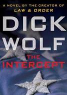 The Intercept di Dick Wolf edito da Blackstone Audiobooks