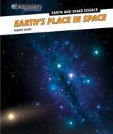 Earth's Place in Space di Robert Coupe edito da POWERKIDS PR
