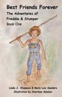 Best Friends Forever: Book One di Linda J. Chapman, Mary Lois Sanders edito da Createspace