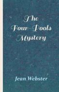 The Four-Pools Mystery di Jean Webster edito da White Press