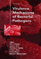 Virulence Mechanisms Of Bacterial Pathogens di Kim A. Brogden, Es A. Roth, James A. Roth, Thaddeus B. Stanton, Carole A. Bolin edito da American Society For Microbiology