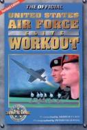 The Official US Air Force Elite Workout di Andrew Flach edito da Hatherleigh Press