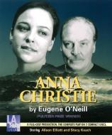 Anna Christie di Eugene Gladstone O'Neill edito da LA Theatre Works