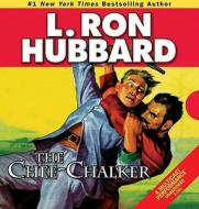The Chee-chalker di L. Ron Hubbard edito da Galaxy Press (CA)