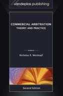Commercial Arbitration di Nicholas R. Weiskopf edito da Vandeplas Publishing