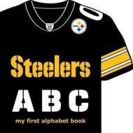 Steelers ABC di Brad M. Epstein edito da Michaelson Entertainment