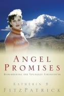 Angel Promises di Katherin B. Fitzpatrick edito da Trusted Books
