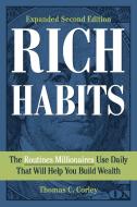 Rich Habits di Thomas C. Corley edito da Entrepreneur Press