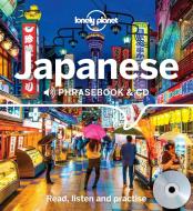 Lonely Planet Japanese Phrasebook And Cd di Lonely Planet edito da Lonely Planet Global Limited
