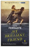 My Brilliant Friend (tv Tie-in) di Elena Ferrante edito da Europa Editions (UK) Ltd