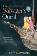 The Salvager's Quest di Lucy Hawkins edito da Olympia Publishers