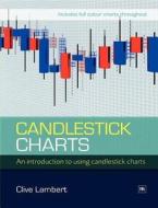 Candlestick Charts di Clive Lambert edito da Harriman House Ltd