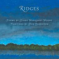 Ridges di Moore Diane M Moore edito da Pinyon Publishing