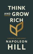 Think and Grow Rich di Napoleon Hill edito da RAMSEY SOLUTIONS INC