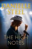The High Notes di Danielle Steel edito da DELACORTE PR