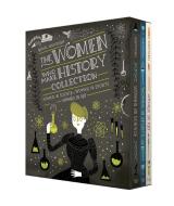 The Women Who Make History Collection [3-Book Boxed Set]: Women in Science, Women in Sports, Women in Art di Rachel Ignotofsky edito da TEN SPEED PR