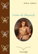 Contes du Dimanche di Ruben Saillens edito da Books on Demand